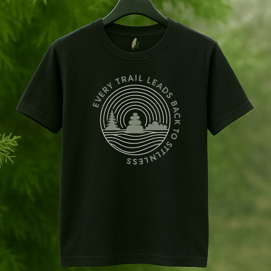 Every Trail Leads Back to Stillness T-Shirt