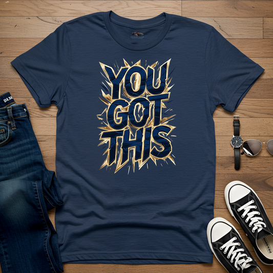 You Got This